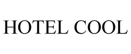 HOTEL COOL trademark