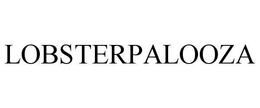 LOBSTERPALOOZA trademark