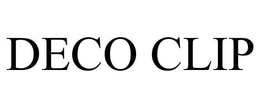 DECO CLIP trademark