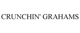 CRUNCHIN' GRAHAMS trademark