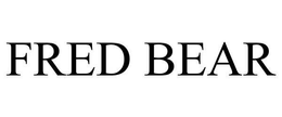FRED BEAR trademark
