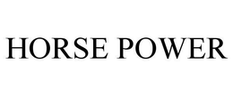 HORSE POWER trademark