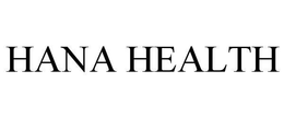 HANA HEALTH trademark