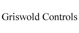 GRISWOLD CONTROLS trademark