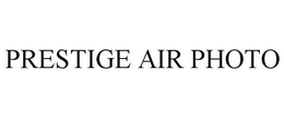 PRESTIGE AIR PHOTO trademark
