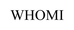 WHOMI trademark