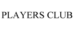PLAYERS CLUB trademark