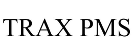 TRAX PMS trademark