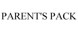 PARENT'S PACK trademark