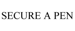 SECURE A PEN trademark