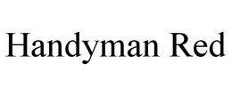HANDYMAN RED trademark