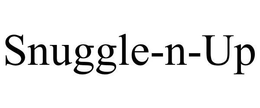 SNUGGLE-N-UP trademark