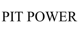 PIT POWER trademark