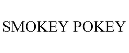 SMOKEY POKEY trademark
