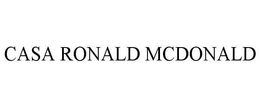CASA RONALD MCDONALD trademark