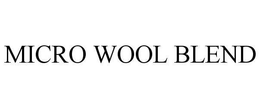 MICRO WOOL BLEND trademark
