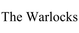 THE WARLOCKS trademark