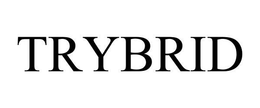 TRYBRID trademark