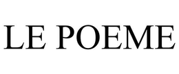 LE POEME trademark