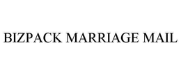 BIZPACK MARRIAGE MAIL trademark