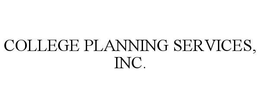 COLLEGE PLANNING SERVICES, INC. trademark