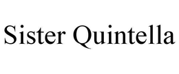 SISTER QUINTELLA trademark