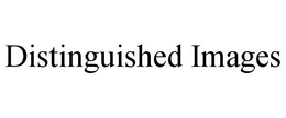 DISTINGUISHED IMAGES trademark