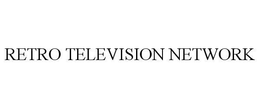 RETRO TELEVISION NETWORK trademark