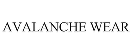 AVALANCHE WEAR trademark