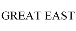 GREAT EAST trademark
