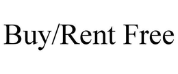 BUY/RENT FREE trademark