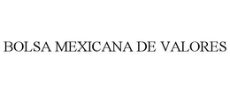 BOLSA MEXICANA DE VALORES trademark
