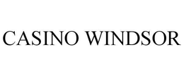 CASINO WINDSOR trademark