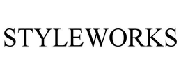 STYLEWORKS trademark