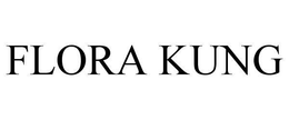 FLORA KUNG trademark