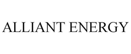 ALLIANT ENERGY trademark