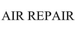 AIR REPAIR trademark