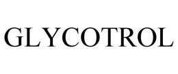 GLYCOTROL trademark