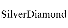 SILVERDIAMOND trademark