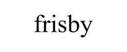 FRISBY trademark