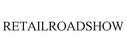 RETAILROADSHOW trademark