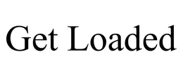 GET LOADED trademark