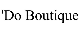 'DO BOUTIQUE trademark
