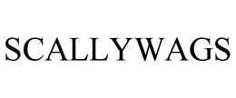 SCALLYWAGS trademark
