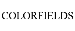 COLORFIELDS trademark