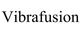 VIBRAFUSION trademark