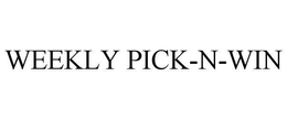 WEEKLY PICK-N-WIN trademark