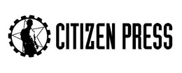 CITIZEN PRESS trademark