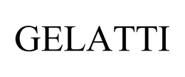 GELATTI trademark