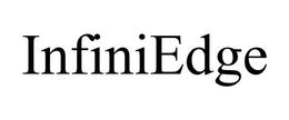 INFINIEDGE trademark